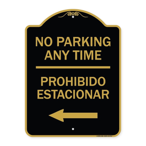 Signmission No Parking Anytime Prohibido Estacionar W/ Left Arrow, Black & Gold Alum, 18" x 24", BG-1824-23767 A-DES-BG-1824-23767 - main